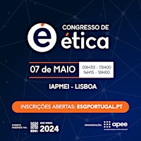 Primaire afbeelding van Congresso de Ética da APEE - Associação Portuguesa de Ética Empresarial