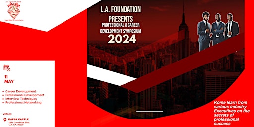 Imagem principal de L.A. Foundation Presents: Professional & Career Development Symposium 2024