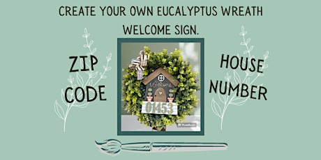 Create your own "Welcome" Home Eucalyptus Wreath!