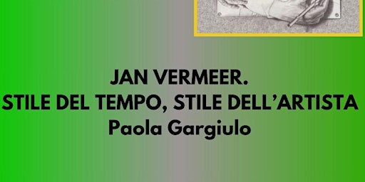 JAN VERMEER. STILE DEL TEMPO, STILE DELL'ARTISTA primary image