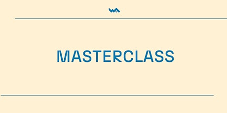 Hauptbild für Masterclass WA | Prepara-te para o Mercado