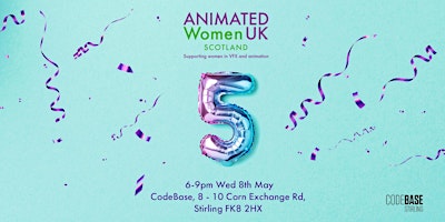 Imagem principal do evento Animated Women UK Scotlands 5th Birthday!