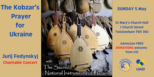 Hauptbild für The Kobzar's Prayer for Ukraine charitable concert