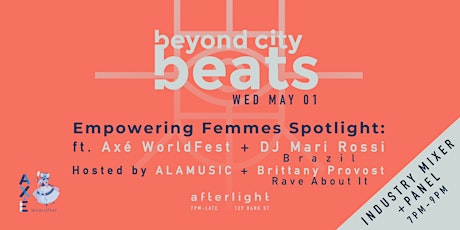 Empowering Femmes Spotlight: Axé WorldFest + DJ Mari Rossi (Brazil)