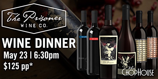 Imagem principal do evento The Prisoner Co. Wine Dinner