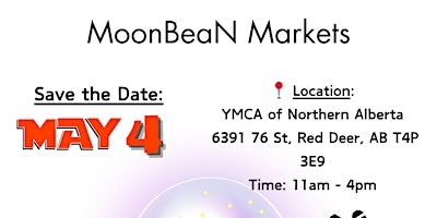 Imagem principal do evento MoonBeaN Monthly Markets - Red Deer, AB