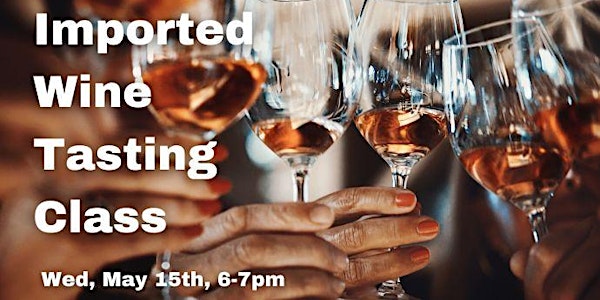 Imported Wine Tasting Class