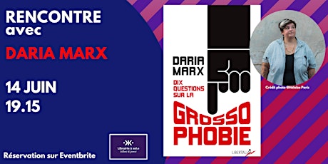 Rencontre avec Daria Marx pour "10 questions sur la grossophobie" primary image
