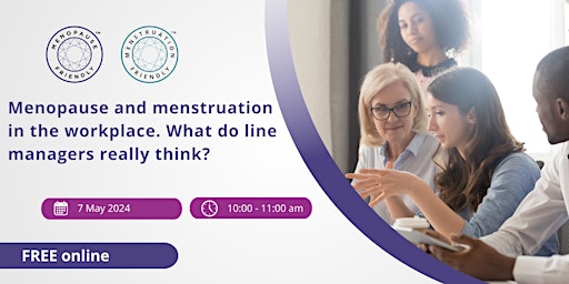 Imagem principal do evento Line Managers' Insights: Workplace Menopause & Menstruation