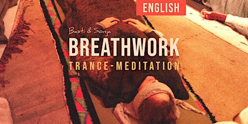 Imagem principal do evento BREATHWORK - Trance-Meditation (in English)