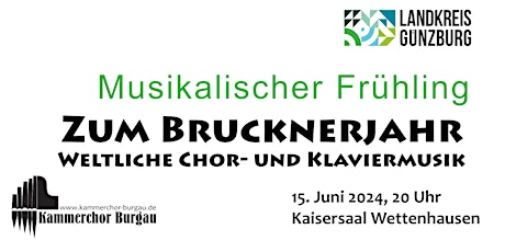 Image principale de VERSCHOBEN!! Zum Brucknerjahr: Weltliche Chor- und Klaviermusik