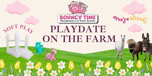 Imagem principal de Bouncytime Presents "Playdate on the Farm" ~ Friday 5/10/24
