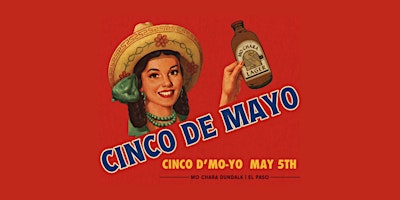Imagem principal do evento Cinco de Mayo in El Paso - Dundalk!