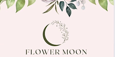 Flower Moon Evening
