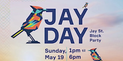Hauptbild für FREE Jay Day Block Party!