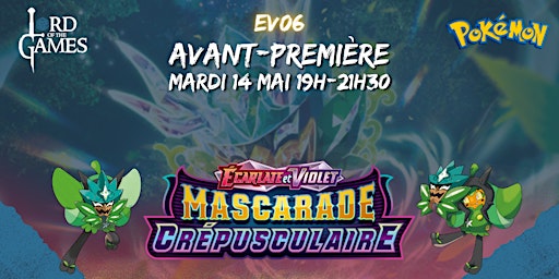 Hauptbild für Avant Première Pokémon EV06 - Mascarade Crépusculaire