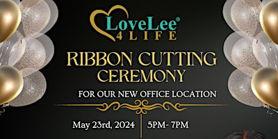 LoveLee 4Life Ribbon Cutting Ceremony primary image