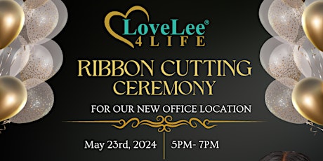 LoveLee 4Life Ribbon Cutting Ceremony