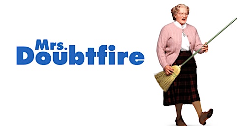 Image principale de Movie Appreciation Night: Mrs. Doubtfire