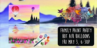 Family Paint Party at Songbirds-  Hot Air Balloon  primärbild