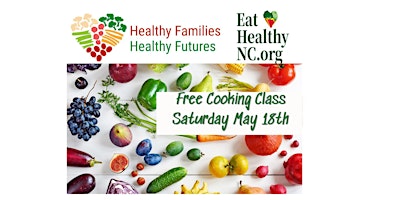 Imagem principal do evento FREE Healthy Families - Healthy Futures Cooking Class