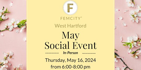 FemCity West Hartford May Social Event