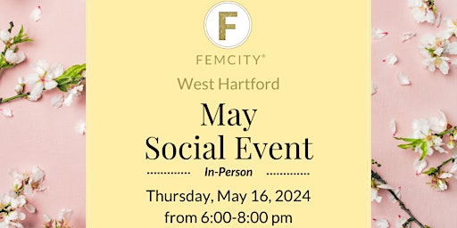 Primaire afbeelding van FemCity West Hartford May Social Event