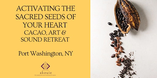 Imagem principal do evento Activating the sacred seeds of your heart ~ cacao, art & sound retreat