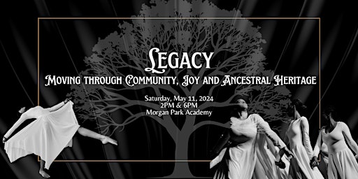 Imagem principal de Legacy: Moving through Community, Joy and Ancestral Heritage