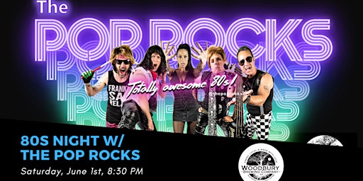 Immagine principale di 80s Night with The Pop Rocks at the Woodbury Brewing Company 