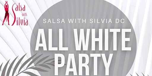 Primaire afbeelding van THE SWS ALL-WHITE PARTY (9PM-1AM) + AN ALL LVL. BACHATA WORKSHOP (7PM-9PM)