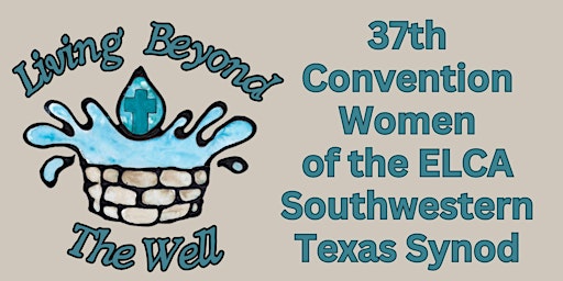 37th Convention Women of the ELCA Southwestern Texas Synod primary image