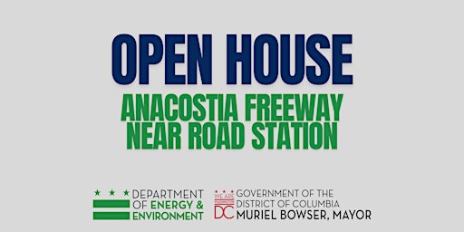 Open House: Anacostia Freeway Near Road Station primary image