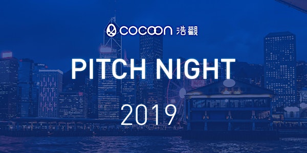 CoCoon Pitch Night Finals Fall 2019 sponsored by Dah Sing Bank (5/12)
