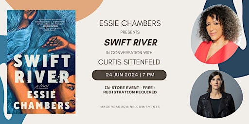Imagem principal do evento Essie Chambers presents Swift River in conversation with Curtis Sittenfeld