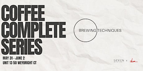 Brewing Techniques : Coffee Complete Series
