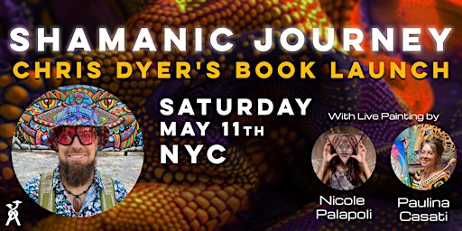 Imagem principal do evento Shamanic Journey: Chris Dyer's Book Launch