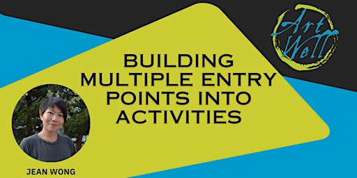 ArtWell Skill Build: Building Multiple Entry Points into Activities primary image