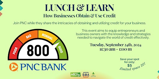 Lunch and Learn How Businesses Obtain & Use Credit! primary image