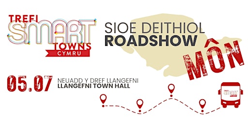 Imagem principal do evento Smart Towns Anglesey Roadshow / Sioe Deithiol Trefi Smart Ynys Môn