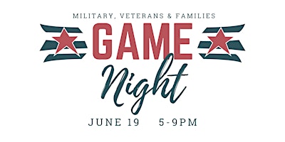 Primaire afbeelding van Military, Veterans & Families GAME NIGHT
