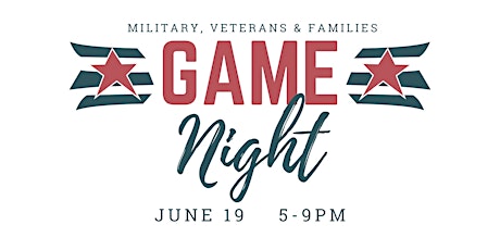 Military, Veterans & Families GAME NIGHT