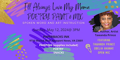 Image principale de I'll Always Love My Mama Poetry, Paint & Mix