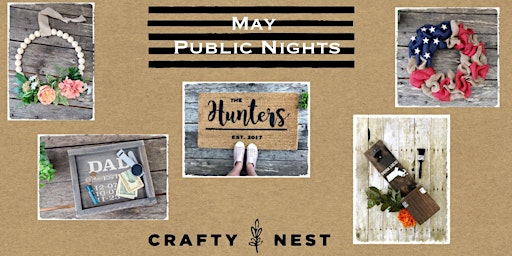 Immagine principale di May 29th Public Night at The Crafty Nest 