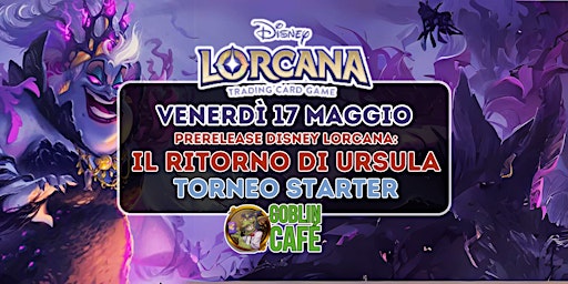 Imagen principal de Torneo PreRelease Disney Lorcana - STARTER -Il ritorno di Ursula