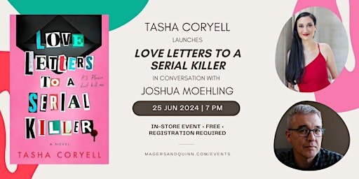 Imagem principal de Tasha Coryell launches Love Letters to a Serial Killer with Joshua Moehling