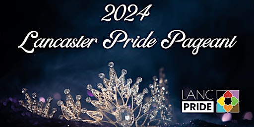 Imagem principal do evento Lancaster Pride Royalty Peoples Choice