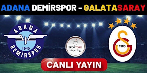 ~"⚽"▷[CANLI-YAYIN]Adana Demirspor-Galatasaray maçı canlı izle | beIN Sports 1 canlı yayın  primärbild