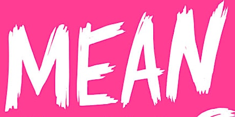 Mean Girls two week Summer Camp (Ages 13+)