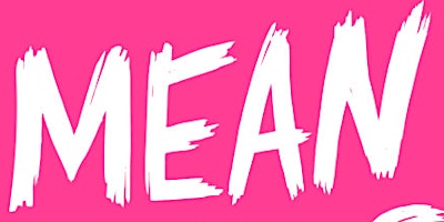 Mean Girls two week Summer Camp (Ages 13+) primary image